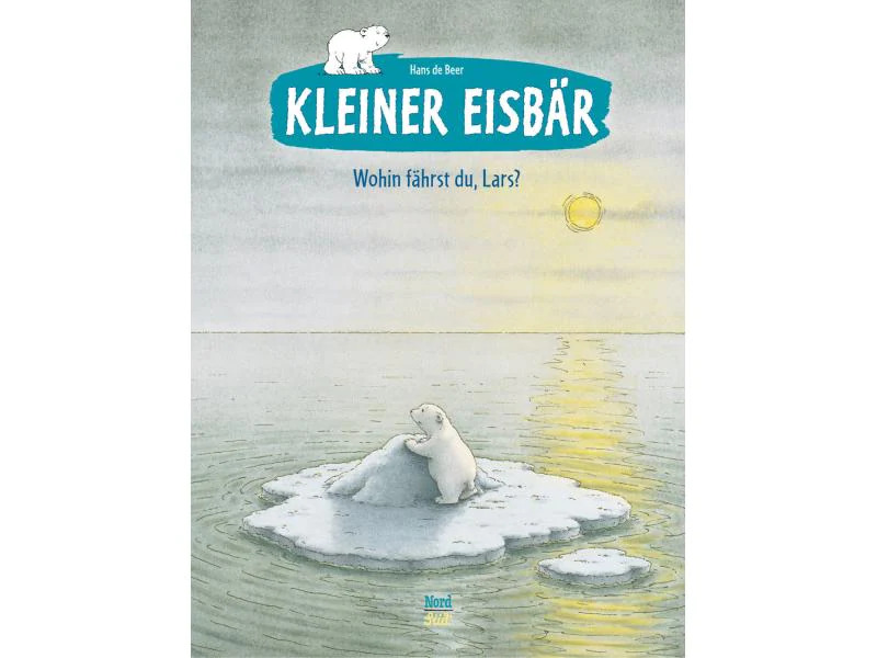 NordSüdVerlag Bilderbuch Kleiner Eisbär Wohin fährst du Lars?