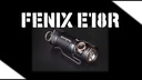 Fenix Taschenlampe E18R V2.0 Mini Led
