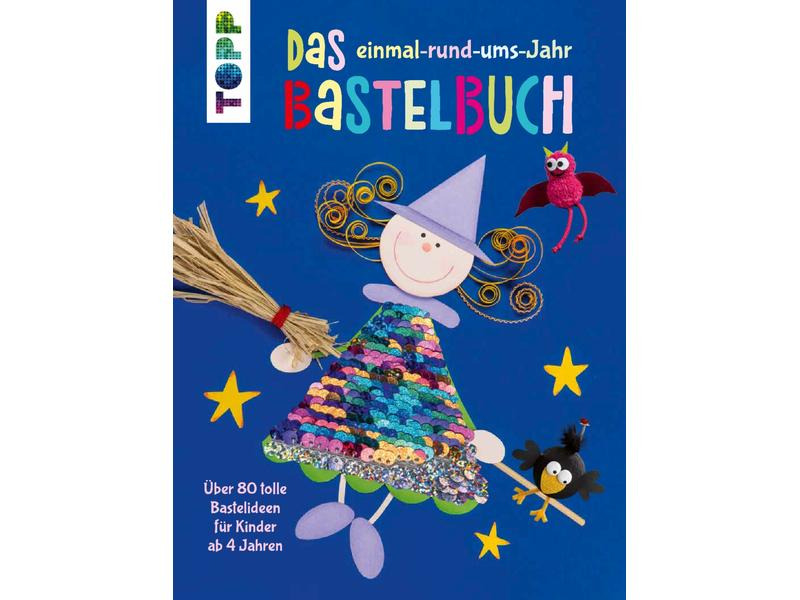 Frechverlag Bastelbuch Einmal-rund-ums-Jahr 144 Seiten