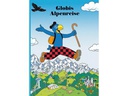 Globi Verlag Bilderbuch Globis Alpenreise