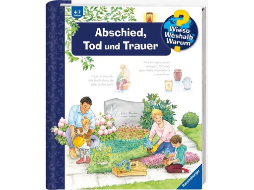 [90139134 1069572] Ravensburger Kinder-Sachbuch WWW: Abschied, Tod und Trauer