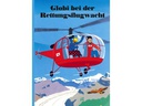 Globi Verlag Bilderbuch Globi bei der Rettungsflugwacht