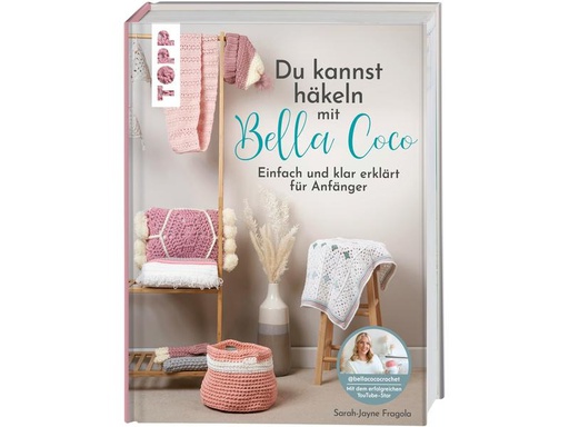 [90290805 1544993] Frechverlag Handbuch Du kannst häkeln mit Bella Coco 144 Seiten