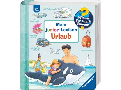 [90328763 1653457] Ravensburger Kinder-Sachbuch WWW Mein junior-Lexikon: Urlaub