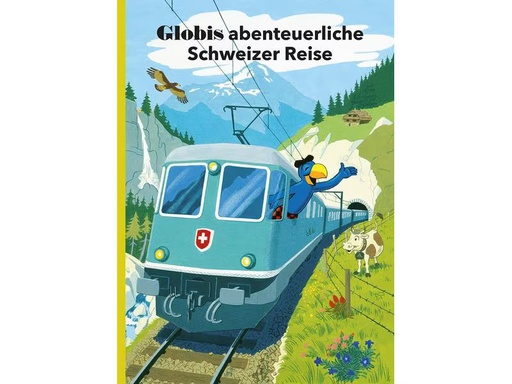 [90335097 353079] Globi Verlag Bilderbuch Globis abenteuerliche Schweizer Reise