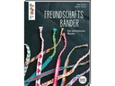 Frechverlag Handbuch Freundschaftsbänder 64 Seiten