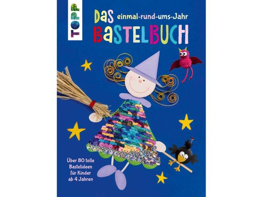 [90084720 1158703] Frechverlag Bastelbuch Einmal-rund-ums-Jahr 144 Seiten